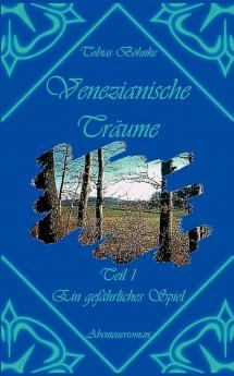 Venezianische Träume