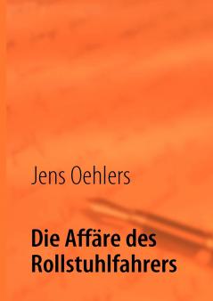 Die Affäre des Rollstuhlfahrers