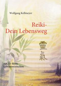 Reiki Dein Lebensweg