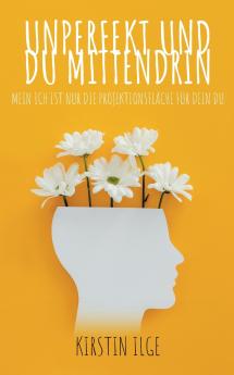 Unperfekt und du mittendrin