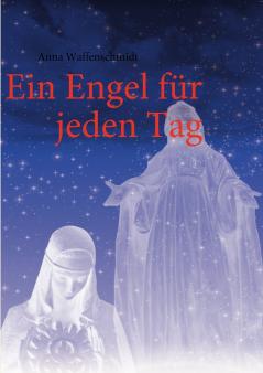 Ein Engel für jeden Tag