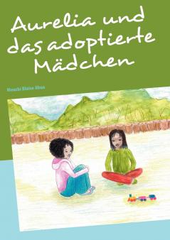 Aurelia und das adoptierte M��dchen