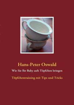 Wie Sie Ihr Baby aufs Töpfchen bringen