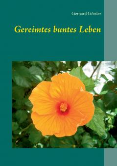 Gereimtes buntes Leben