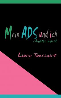 Mein ADS und ich