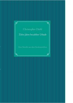 Zehn Jahre bezahlter Urlaub