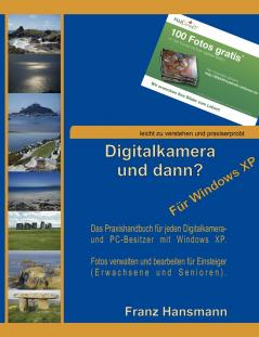 Digitalkamera und dann? - Für Windows XP