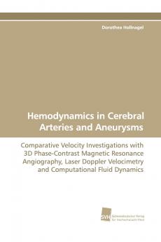 Hemodynamics in Cerebral Arteries and Aneurysms