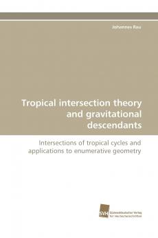 Tropical Intersection Theory and Gravitational Descendants