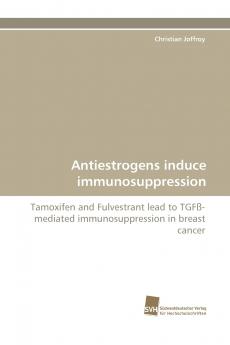 Antiestrogens Induce Immunosuppression