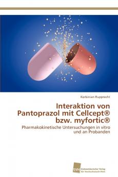 Interaktion von Pantoprazol mit Cellcept® bzw. myfortic®