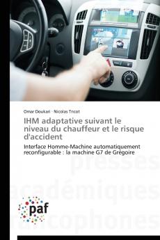 Ihm adaptative suivant le niveau du chauffeur et le risque d'accident