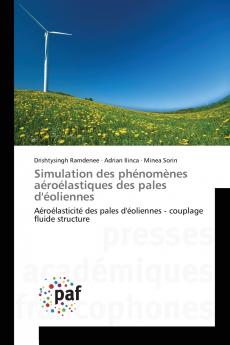 Simulation des phénomènes aéroélastiques des pales d'éoliennes