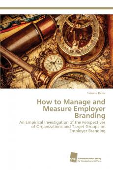 How to Manage and Measure Employer Branding