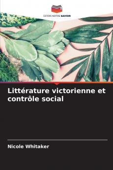 Littérature victorienne et contrôle social