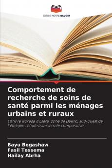 Comportement de recherche de soins de santé parmi les ménages urbains et ruraux