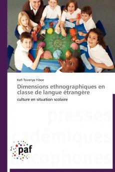 Dimensions ethnographiques en classe de langue étrangère