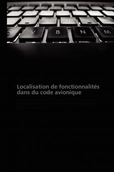 Localisation de fonctionnalités dans du code avionique