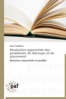 Résolution approchée des problèmes de découpe et de placement