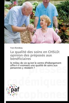La qualité des soins en chsld