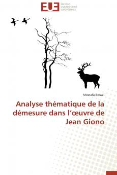 Analyse thématique de la démesure dans l  uvre de jean giono