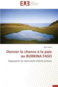 Donner la chance à la paix au burkina faso