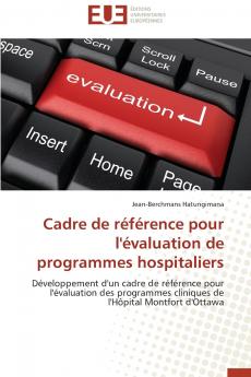 Cadre de référence pour l'évaluation de programmes hospitaliers