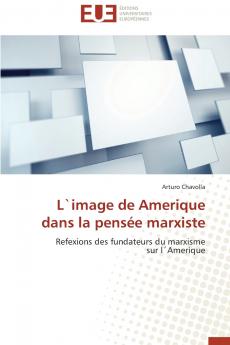 L`image de amerique dans la pensée marxiste