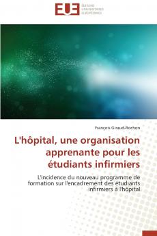 L'hôpital une organisation apprenante pour les étudiants infirmiers