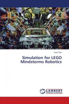 Simulation for LEGO Mindstorms Robotics