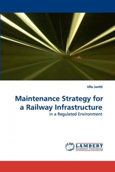 Maintenance Strategy for a Railway Infrastructure