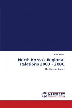 North Korea's Regional Relations 2003 - 2006