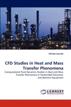 Cfd Studies in Heat and Mass Transfer Phenomena