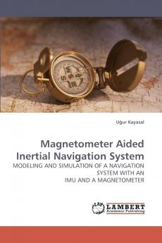 Magnetometer Aided Inertial Navigation System