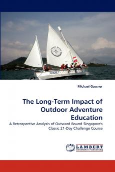 The Long-Term Impact of Outdoor Adventure Education