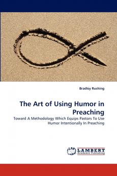 The Art of Using Humor in Preaching
