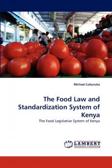 The Food Law and Standardization System of Kenya