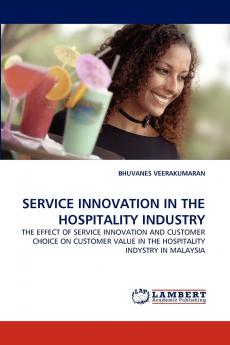 SERVICE INNOVATION IN THE HOSPITALITY INDUSTRY