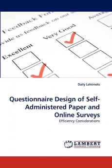Questionnaire Design of Self-Administered Paper and Online Surveys
