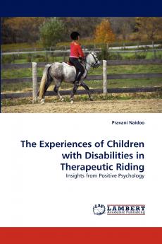 The Experiences of Children with Disabilities in Therapeutic Riding