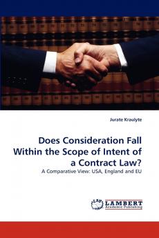 Does Consideration Fall Within the Scope of Intent of a Contract Law?