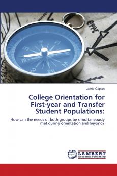 College Orientation for First-year and Transfer Student Populations
