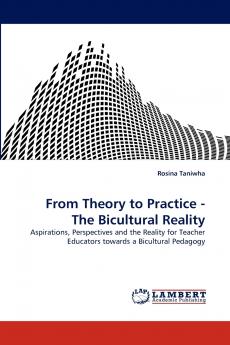 From Theory to Practice - The Bicultural Reality