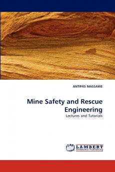 Mine Safety and Rescue Engineering