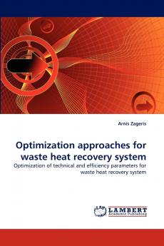 Optimization Approaches for Waste Heat Recovery System