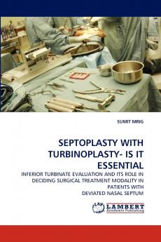 SEPTOPLASTY WITH TURBINOPLASTY- IS IT ESSENTIAL