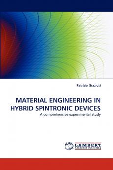 Material Engineering in Hybrid Spintronic Devices