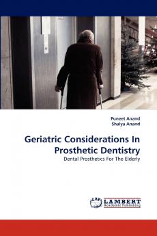 Geriatric Considerations in Prosthetic Dentistry