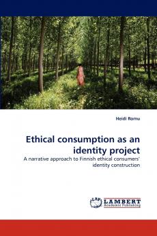 Ethical Consumption as an Identity Project