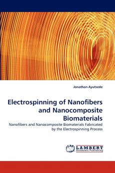 Electrospinning of Nanofibers and Nanocomposite Biomaterials